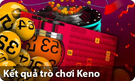 Kết quả trò chơi Keno